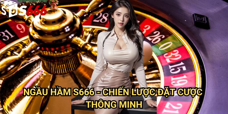 Ngầu Hầm S666: Bí quyết chơi thành công và kiếm lợi nhuận ổn định 3 Quy tắc chơi và cách tính điểm trong Ngầu Hầm